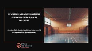 IMPACTO REAL DE LAS CLASES DE EDUCACIÓN FÍSICA EN LA CONDICIÓN FÍSICA Y SALUD DE LOS ADOLESCENTES.